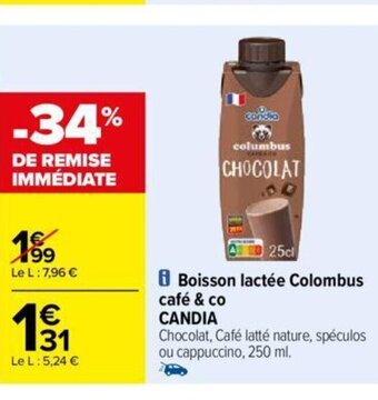 Carrefour Boisson lactée Colombus café co CANDIA offre