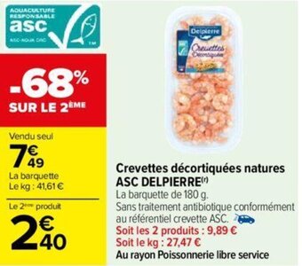Carrefour Crevettes décortiquées natures ASC DELPIERRE) offre
