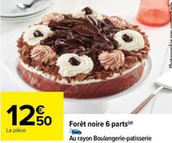 Carrefour Forêt noire 6 parts(P) offre