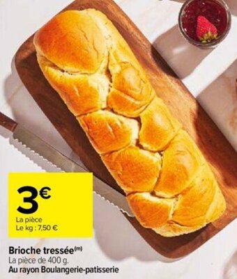 Carrefour Brioche tressée (m) offre