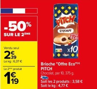 Carrefour Brioche "Offre Eco"(") PITCH offre
