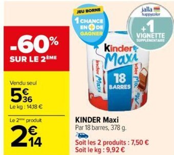 Carrefour KINDER Maxi offre
