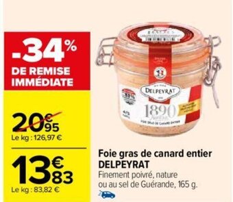 Carrefour Foie gras de canard entier DELPEYRAT offre