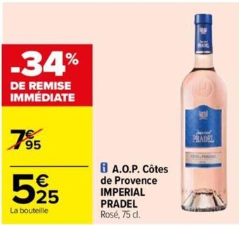 Carrefour A.O.P. Côtes de Provence IMPERIAL PRADEL offre