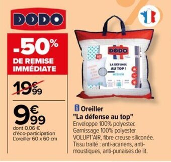Carrefour i Oreiller "La défense au top" offre