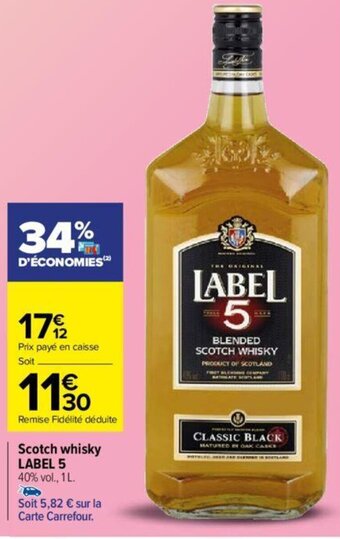 Carrefour Scotch whisky LABEL 5 offre