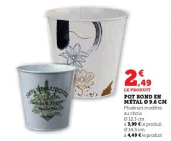 Super U POT ROND EN MÉTAL O 9.6 CM offre