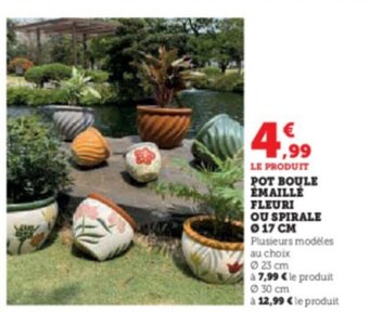 Super U POT BOULE EMAILLE FLEURI OU SPIRALE 0 17 CM offre