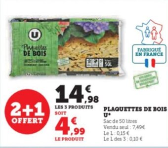 Super U PLAQUETTES DE BOIS U offre