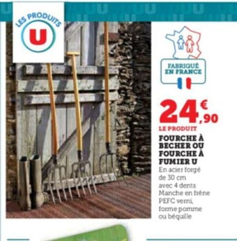 Super U FOURCHE À BECHER OU FOURCHE À FUMIER U offre