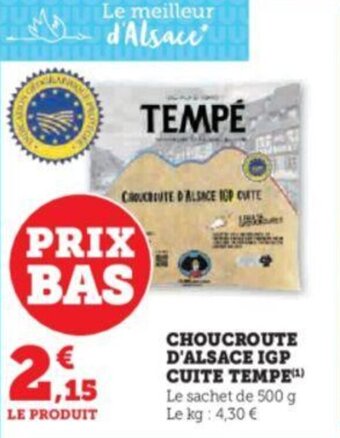 Super U CHOUCROUTE D'ALSACE IGP CUITE TEMPE(¹) offre