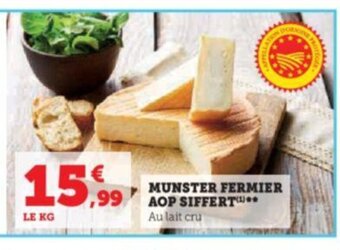 Super U MUNSTER FERMIER AOP SIFFERT offre