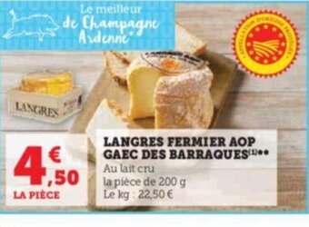 Super U LANGRES FERMIER AOP GAEC DES BARRAQUES offre