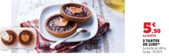 Super U 2 TARTES DE LINZ(²) offre