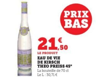 Super U EAU DE VIE DE KIRSCH THEO PREISS 45 offre