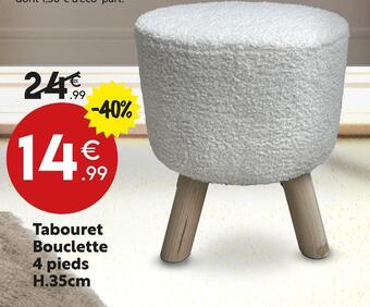 Maxi Bazar Tabouret bouclette 4 pieds h.35cm offre