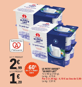 E.Leclerc LE PETIT SUISSE (¹) "ALSACE LAIT” offre
