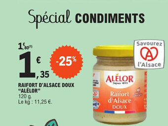 E.Leclerc RAIFORT D'ALSACE DOUX "ALÉLOR" offre