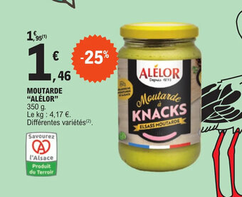 E.Leclerc MOUTARDE "ALÉLOR" offre