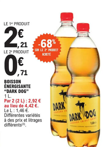 E.Leclerc BOISSON ÉNERGISANTE "DARK DOG" 1 L. offre