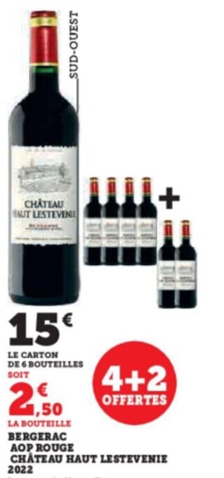Super U BERGERAC AOP ROUGE CHATEAU CONSTANT LESQUIREAU CHATEAU HAUT LESTEVENIE 2022 offre