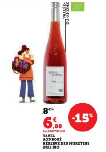 Super U TAVEL AOP ROSÉ RÉSERVE DES MURETINS 2022 BIO offre