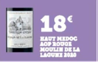 Super U HAUT MEDOC AOP ROUGE MOULIN DE LA LAGUNE 2020 offre