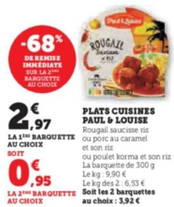 Super U PLATS CUISINES PAUL & LOUISE offre