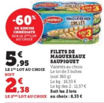 Super U FILETS DE MAQUEREAUX SAUPIQUET offre