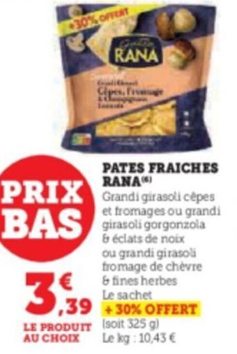 Super U PATES FRAICHES RANA offre