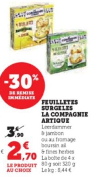 Super U FEUILLETES SURGELES LA COMPAGNIE ARTIQUE offre