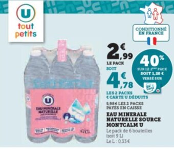 Super U EAU MINERALE NATURELLE SOURCE MONTCALM U offre