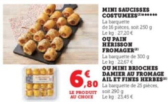 Super U MINI SAUCISSES COSTUMEES offre