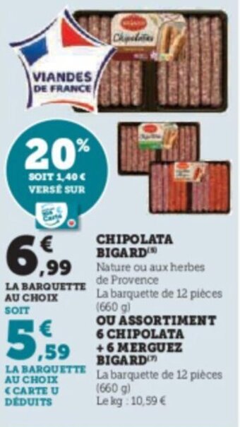Super U CHIPOLATA BIGARD offre