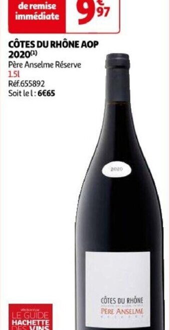 Auchan CÔTES DU RHÔNE AOP 2020 offre