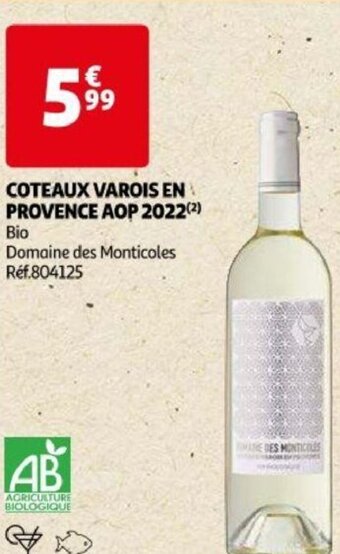 Auchan COTEAUX VAROIS EN PROVENCE AOP 2022(²) offre