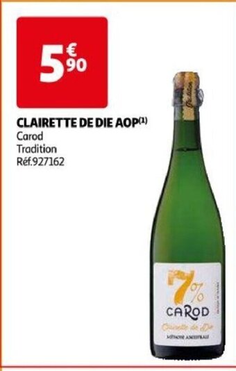Auchan CLAIRETTE DE DIE AOP(¹) Carod offre