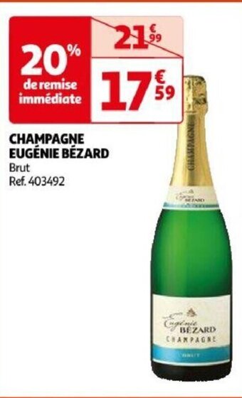 Auchan CHAMPAGNE EUGÉNIE BÉZARD offre