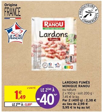 Intermarché LARDONS FUMÉS MONIQUE RANOU offre