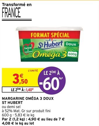 Intermarché MARGARINE OMÉGA 3 DOUX ST HUBERT offre