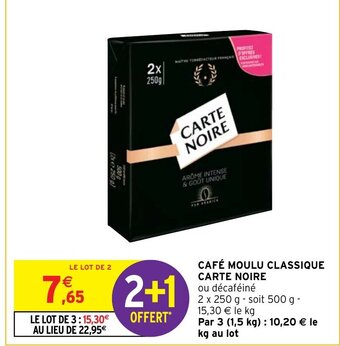 Intermarché CAFÉ MOULU CLASSIQUE CARTE NOIRE offre