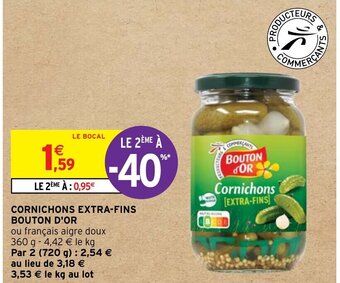 Intermarché CORNICHONS EXTRA-FINS BOUTON D'OR offre