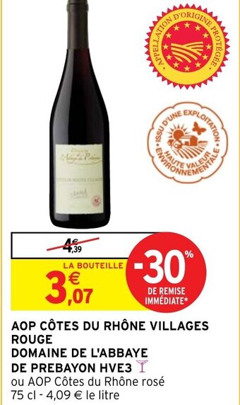Intermarché AOP CÔTES DU RHÔNE VILLAGES ROUGE DOMAINE DE L'ABBAYE DE PREBAYON HVE3 offre