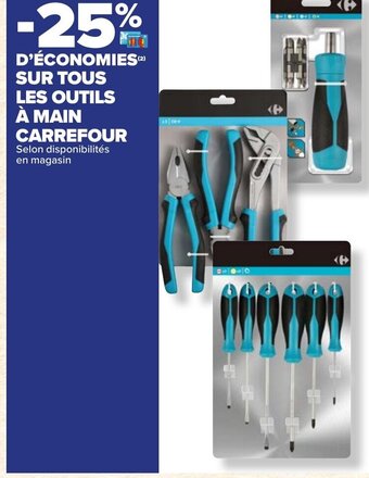Carrefour Market SUR TOUS LES OUTILS À MAIN CARREFOUR offre
