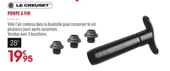 Culinarion Le creuset pompe à vin offre