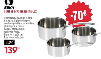 Culinarion Beka série de 3 casseroles trilux offre