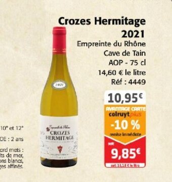 Colruyt Crozes Hermitage offre
