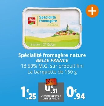 Coccinelle Express Spécialité France fromagère BELLE FRANCE offre