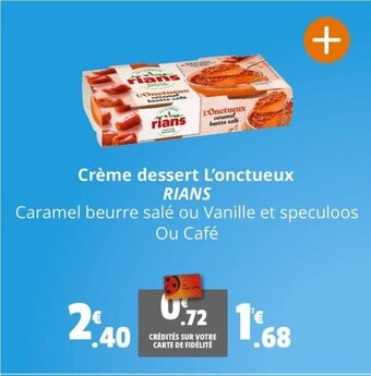 Coccinelle Express Crème dessert L'onctueux RIANS offre