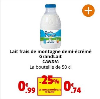 Coccinelle Express Lait frais de montagne demi-écrémé GrandLait CANDIA offre